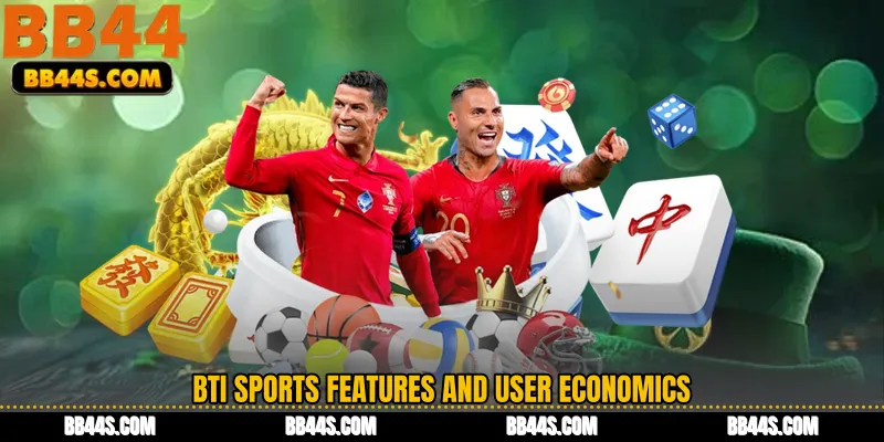 BTi Sports features and user economics