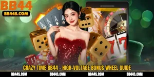 Crazy Time BB44 - High-Voltage Bonus Wheel Guide
