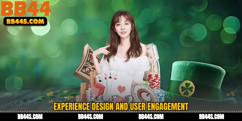 Experience Design and User Engagement