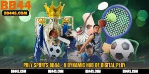 Poly Sports BB44 - A Dynamic Hub of Digital Play