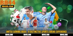 United Gaming BB44 - A Distinctive Sports Arena Experience