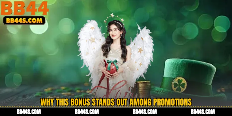 Why This Bonus Stands Out Among Promotions