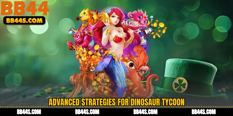 Advanced Strategies for Dinosaur Tycoon