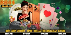 BB44 Login Gateway - Smart Access for Bangladesh Bettors