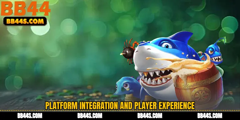 Platform Integration and Player Experience